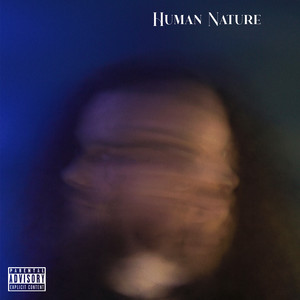 Human Nature (Explicit)