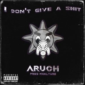 I don't give a **** (prod. by whalture) (Explicit)