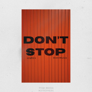DON'T STOP