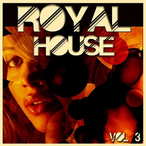 Royal House, Vol. 3