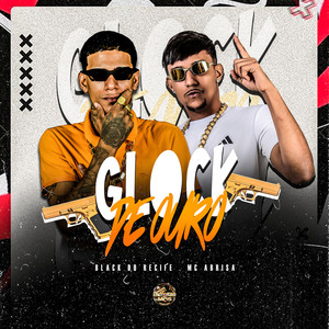 GLOCK DE OURO (Explicit)