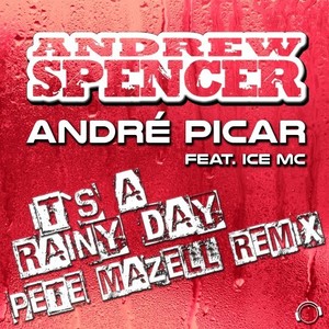 It's A Rainy Day (Pete Mazell Remix)