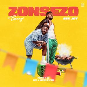 Zonsezo (feat. Bee Jay) (Explicit)