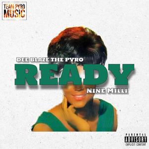 READY (feat. Nine Milli) [Explicit]