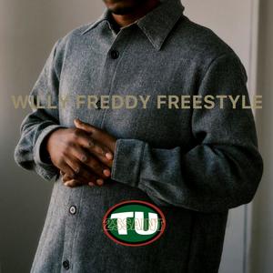 Willy Freddy Freestyle (Explicit)