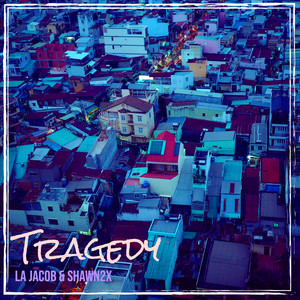 Tragedy (Explicit)