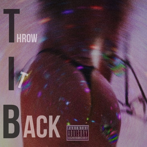Thow It Back (Explicit)