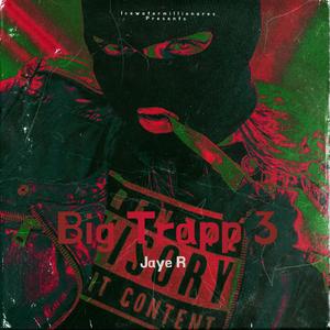 Big Trapp 3 (Explicit)