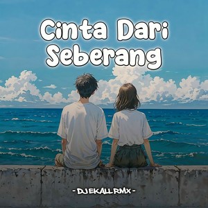 Cinta Dari Seberang