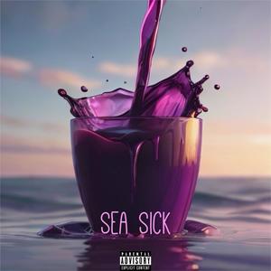 Sea Sick (Explicit)