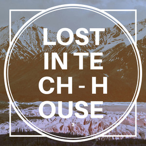 Lost in Tech-House, Vol. 3