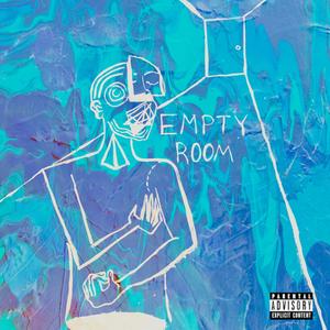 Empty Room (feat. Benni Blue) [Explicit]