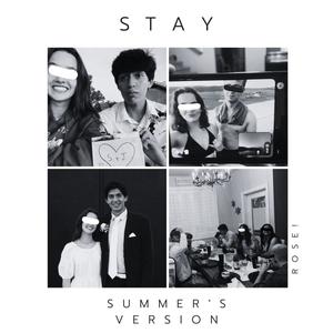 stay (summer's version|real version)