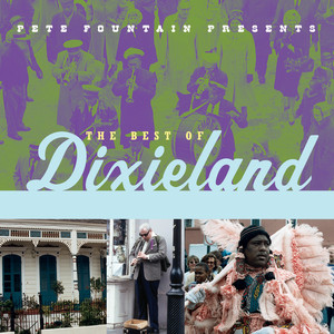 Pete Fountain Presents The Best Of Dixieland