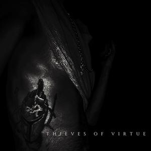 Thieves of Virtue (Explicit)