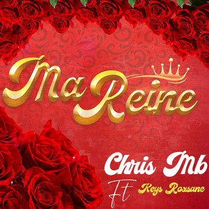 Ma Reine (Explicit)