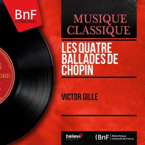 Les quatre ballades de Chopin (Mono Version)