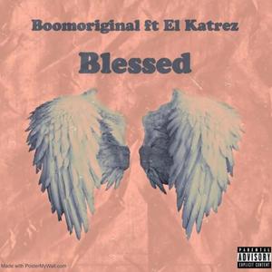 Blessed (feat. Boomuniversal) [Radio Edit] [Explicit]