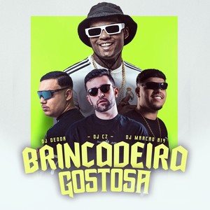 Brincadeira Gostosa (Explicit)