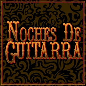 Noches De Guitarra