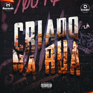 Criado na Rua (Explicit)