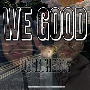 We Good (Explicit)