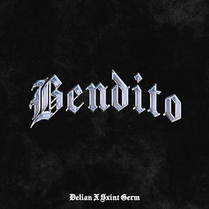 Bendito (feat. Sxint GERM)