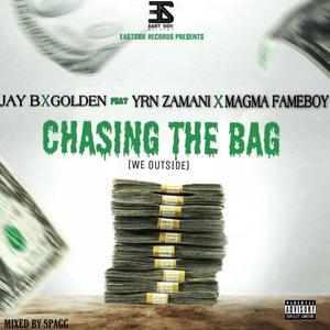 Chasing The Bag (feat. YRN Zamani & Magma Fameboy)