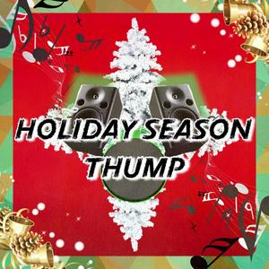 Holiday Season Thump Volume 1