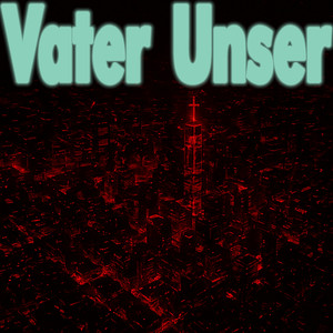 Vater Unser