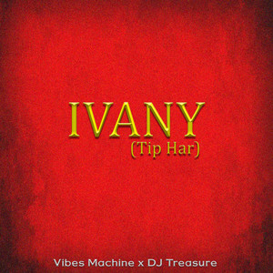 Ivany (Tip Har) (Explicit)