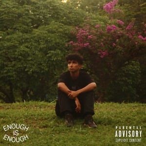 Enough Is Enough (Deluxe) [Explicit]