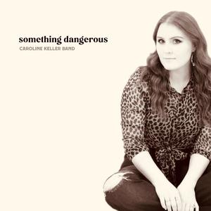 Something Dangerous