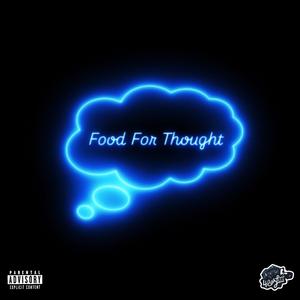 Food For Thought (Explicit)