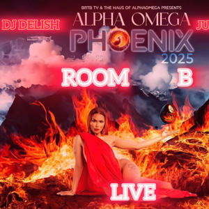 ALPHA OMEGA BALL (ROOM B) (feat. DJ DELISH|Explicit)