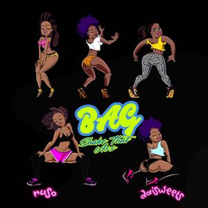 Bag (Shake That Ass) (feat. Daisweets) (Explicit)