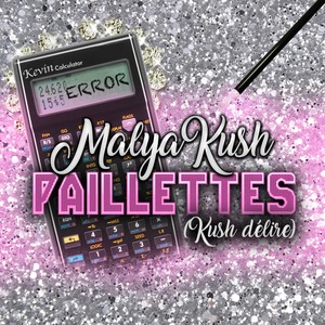 Paillettes (Kush délire)