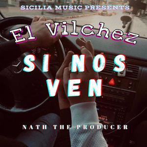 Si Nos Ven (Explicit)