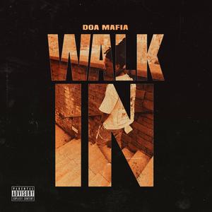 Walk In (Explicit)