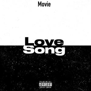 Love Song (Explicit)