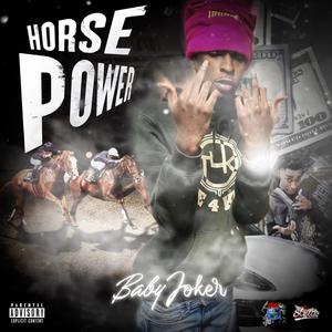 Horse Power (Explicit)