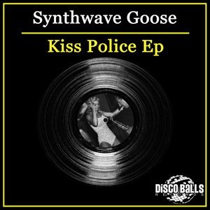 Kiss Police Ep