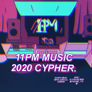 11PM 2020 Cypher