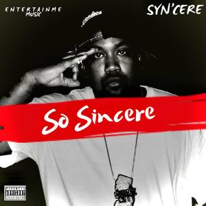 So Sincere (Explicit)