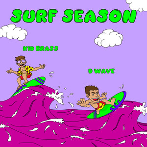 Surf Season (Explicit)