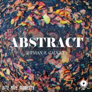 Abstract(feat. Gadget)