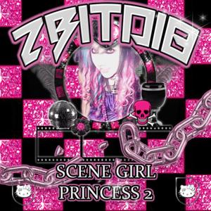 SCENE GIRL PRINCESS 2 (feat. ZBITO18) [Explicit]