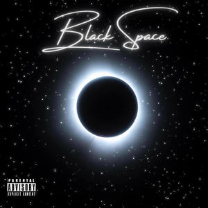 Black Space (Explicit)