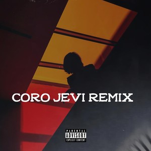 Coro Jevi (Remix|Explicit)