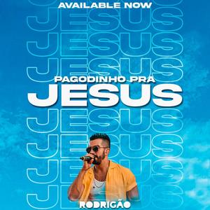 Pagodinho pra Jesus